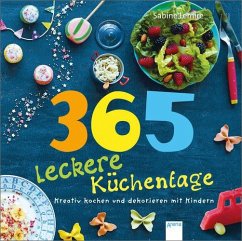 365 leckere Küchentage - Lemire, Sabine