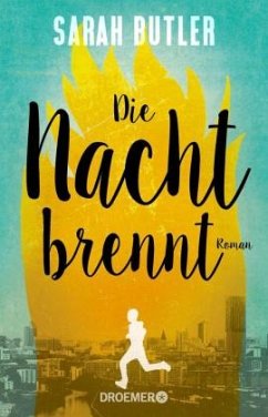 Die Nacht brennt - Butler, Sarah