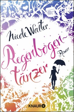 Regenbogentänzer - Walter, Nicole