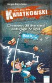 Donner, Blitz und schräge Vögel / Ein Fall für Kwiatkowski Bd.24