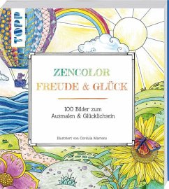 Zencolor: Freude & Glück - Martens, Cordula