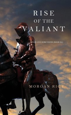 Rise of the Valiant (Kings and Sorcerers--Book 2) - Rice, Morgan