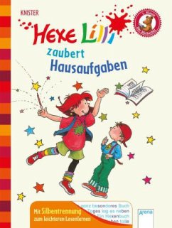 Hexe Lilli zaubert Hausaufgaben / / Hexe Lilli Erstleser Bd.1 - KNISTER