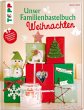 Unser Familienbastelbuch Weihnachten - Bild 1
