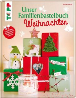 Unser Familienbastelbuch Weihnachten - Harth, Gesine