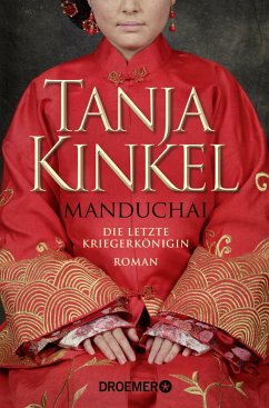 Manduchai - Die letzte Kriegerkönigin - Kinkel, Tanja