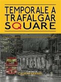 Temporale a Trafalgar Square (eBook, ePUB)