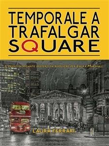 Cover Temporale a Trafalgar Square (eBook, ePUB)