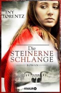 Die steinerne Schlange / Gerhild Bd.1 - Lorentz, Iny