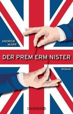 Der Premierminister - Marr, Andrew