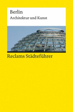 Reclams Städteführer Berlin - Neumann, Michael;Neumann, Edda