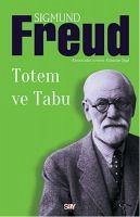 Totem ve Tabu - Freud, Sigmund