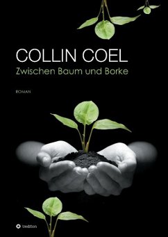 Zwischen Baum und Borke - Coel, Collin