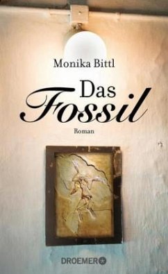 Das Fossil - Bittl, Monika