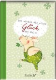 Ich wünsch dir alles Glück der Welt!