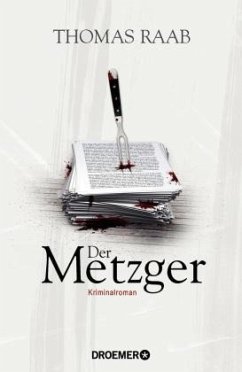 Der Metzger / Willibald Adrian Metzger Bd.7 - Raab, Thomas