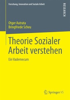 Theorie Sozialer Arbeit verstehen - Autrata, Otger;Scheu, Bringfriede