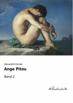 Ange Pitou - Dumas, Alexandre, der Ältere