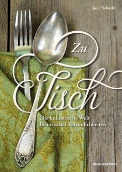 Zu Tisch - Schöchl, Josef