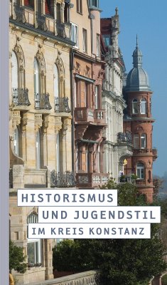 Cover Historismus und Jugendstil im Kreis Konstanz