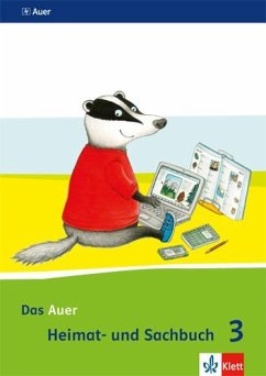 Das Auer Heimat- und Sachbuch. Schülerbuch 3. Schuljahr. Ausgabe für Bayern - Neubearbeitung 2014