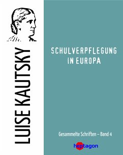 Schulverpflegung in Europa (eBook, ePUB) - Kautsky, Luise