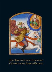 Das Brevier des Dichters Octovien de Saint-Gelais - König, Eberhard