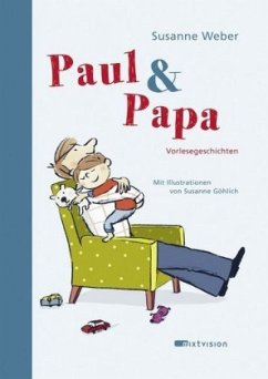 Paul & Papa Bd.1 - Weber, Susanne
