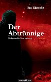 Der Abtrünnige