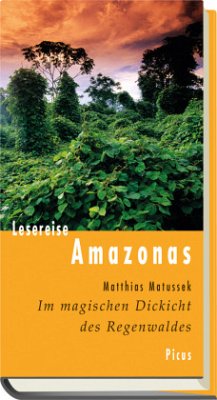Lesereise Amazonas - Matussek, Matthias