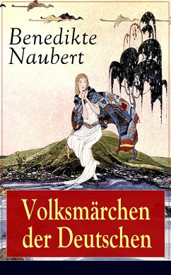 Volksmärchen der Deutschen (eBook, ePUB) - Naubert, Benedikte