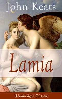 John Keats: Lamia (Unabridged Edition) (eBook, ePUB) - Keats, John