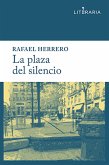 La plaza del silencio (eBook, ePUB)