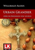 Urbain Grandier oder die Besessenen von Loudun (eBook, ePUB)