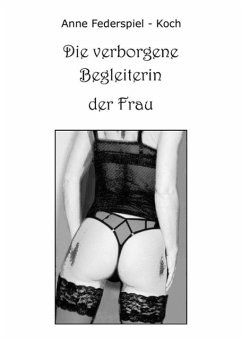 Cover Die verborgene Begleiterin der Frau (eBook, ePUB)