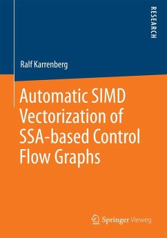 Automatic SIMD Vectorization of SSA-based Control Flow Graphs - Karrenberg, Ralf
