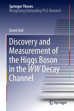 Discovery and Measurement of the Higgs Boson in the WW Decay Channel - Hall, David