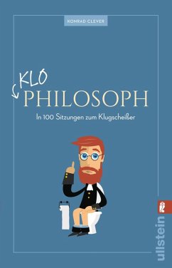 Klo-Philosoph (eBook, ePUB) - Clever, Konrad; Fletcher, Adam; Egger, Lukas N. P.