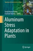 Aluminum Stress Adaptation in Plants