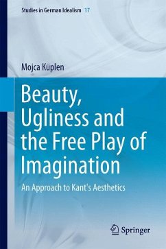 Beauty, Ugliness and the Free Play of Imagination - Küplen, Mojca