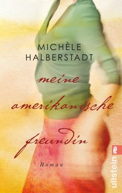 Meine amerikanische Freundin (eBook, ePUB) - Halberstadt, Michèle