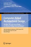 Computer-Aided Architectural Design: The Next City ¿ New Technologies and the Future of the Built Environment