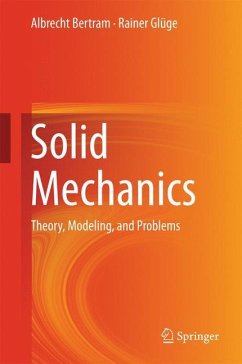 Solid Mechanics - Bertram, Albrecht;Glüge, Rainer