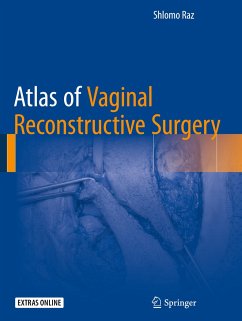Atlas of Vaginal Reconstructive Surgery - Raz, Schlomo
