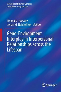 Gene-Environment Interplay in Interpersonal Relationships across the Lifespan