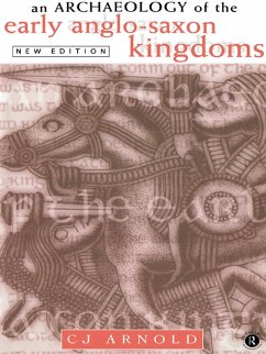 Cover An Archaeology of the Early Anglo-Saxon Kingdoms (eBook, ePUB)