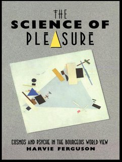 The Science of Pleasure (eBook, PDF) - Ferguson, Harvie