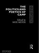 The Politics and Poetics of Camp... - Bild 1