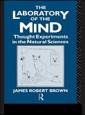 The Laboratory of the Mind (eBook, ePUB)