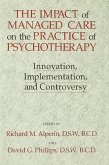 The Impact Of Managed Care On The Practice Of Psychotherapy (eBook, ePUB)